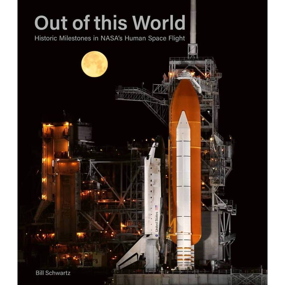 NEW NATIONAL BOOK NETWORK out of this world - historic milestones in nasa's huma